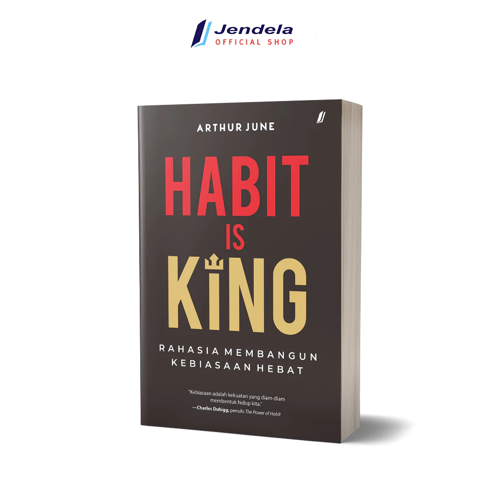 HABIT IS KING