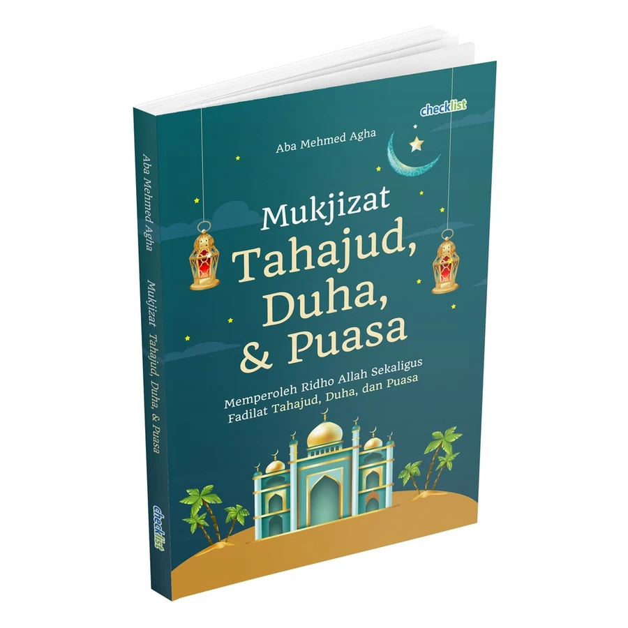 MUKJIZAT TAHAJUD, DUHA, & PUASA